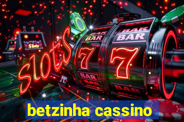 betzinha cassino